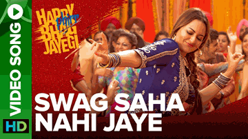Swag Saha Nahi Jaye Lyrics - Sonakshi Sinha | Diana Penty | Jimmy Sheirgill | Sohail Sen | Shadab Faridi
