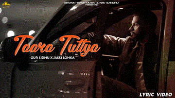 Taara Tuttya Lyrics - Gur Sidhu | Punjabi Song