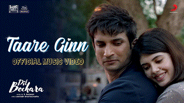 Taare Ginn Lyrics - Song: Taare GinnMovie: Dil Bechara (All Songs)Singer: Mohit Chauhan | Shreya GhoshalMusic: A.R. RahmanStarring: Sushant Singh Rajput (Remembering) | Sanjana SanghiLabel: Sony Music
