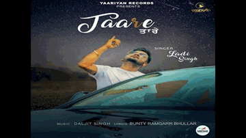 Taare Lyrics - Ladi Singh