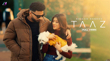 Taaz Lyrics - Navaan Sandhu | Punjabi Song