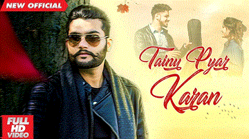 Tainu Pyar Karan Lyrics - Harsh | Punjabi Song