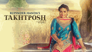 Takhatposh Lyrics - Rupinder Handa