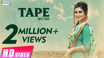 Tape (Title) Lyrics - Meet Kaur
