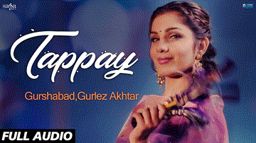 Tappay Lyrics - Gurshabad | Gurlez Akhtar | Punjabi Song