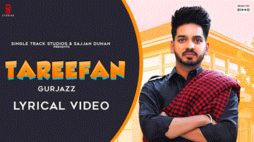 Tareefaan Lyrics - Gurjazz | Punjabi Song