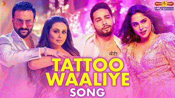 Tattoo Waaliye Lyrics - Saif Ali Khan | Rani Mukerji | Neha Kakkar | Pardeep Sran