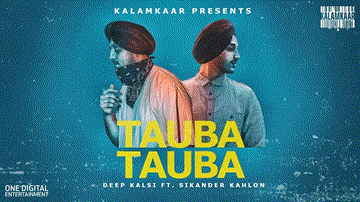 Tauba Tauba Lyrics - Deep Kalsi | Sikander Kahlon