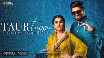 Taur Tappa Lyrics - Shivjot | Gurlez Akhtar | Punjabi Song