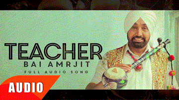 Teacher Lyrics - Bai Amarjit | Punjabi Song