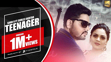 Teenager Lyrics - Sand V | Gurlez Akhtar | Punjabi Song