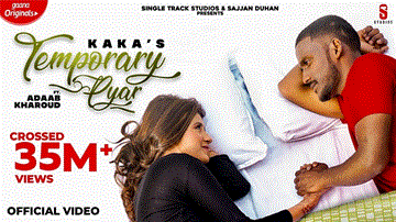 Temporary Pyar Lyrics - Kaka | Adaab Kharoud | Punjabi Song