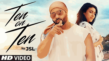 TEN ON TEN Lyrics - JSL Singh
