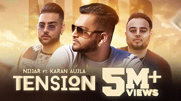 Tension Lyrics - Nijjar | Punjabi Song