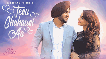 TENU CHAHAUNI AA Lyrics - Mehtab Virk | Punjabi Song
