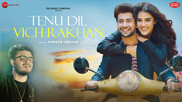 तेनु दिल विच रखां Tenu Dil Vich Rakhan Lyrics - Raj Barman | Sakshi Holkar