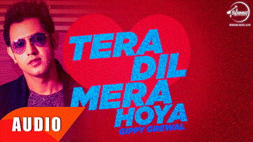 Tera dil Mera Hoyea Lyrics - Gippy Grewal | Sunidhi Chouhan | Punjabi Song