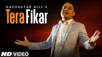 Tera Fikar Lyrics - Nachhatar Gill | Punjabi Song