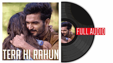 Tera Hi Rahun Lyrics - Gajendra Verma