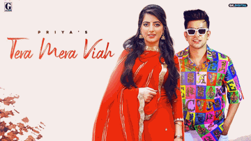 Tera Mera Viah Lyrics - Priya | Punjabi Song
