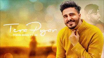 Tera Pyar Lyrics - Tyson Sidhu
