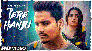 Tere Hanju Lyrics - Kamal Khan | Punjabi Song