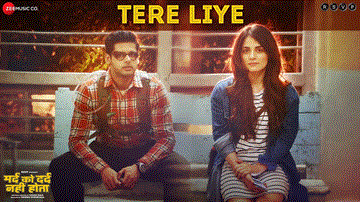 Tere Liye Lyrics - Abhimanyu Dasani | Gulshan Devaiah | Radhika Madan | Kamakshi Rai | Vishal Mishra