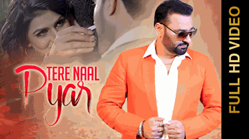 Tere Naal Pyar (Title) Lyrics - Nachhatar Gill | Akash Handa | Nili Dahiya