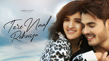 Tere Naal Rehniya Lyrics - Gurnazar | Shirley Setia | Punjabi Song