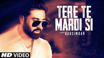 Tere Te Mardi Si Lyrics - Harsimran | Punjabi Song