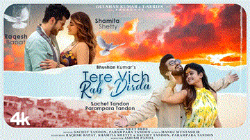 तेरे विच रब दिसदा Tere Vich Rab Disda Lyrics - Meet Bros | Sachet-Parampara