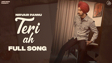 Teri Ah Lyrics - Nirvair Pannu | Punjabi Song