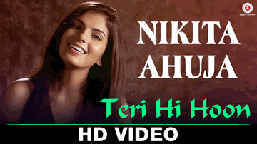 Teri Hi Hoon (Title) Lyrics - Nikita Ahuja