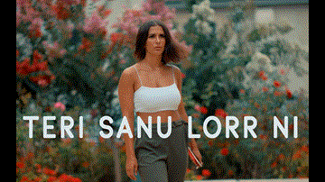 Teri Sanu Lorr Ni Lyrics - Zoe | Gunjan Gunjeet Kaur | Nickin Alexander | Pavvan | Pav Dharia | Punjabi Song