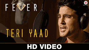 TERI YAAD Lyrics - Gauhar Khan | Rajeev Khandelwal | Rahul Jain