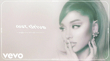 Test Drive Lyrics - Ariana Grande