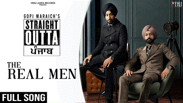 The Real Men Lyrics - Gopi Waraich | Tarsem Jassar | Punjabi Song