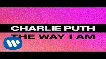 The Way I Am Lyrics - Charlie Puth | English Song