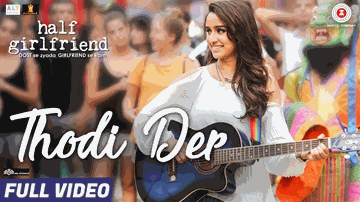 THODI DER Lyrics - Shraddha Kapoor | Arjun Kapoor | Farhan Saeed | Shreya Ghoshal