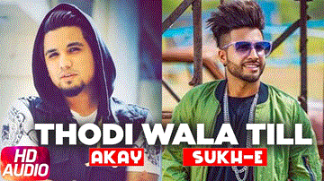 Thodi Wala Til Lyrics - A-Kay | Sukh-E | Punjabi Song