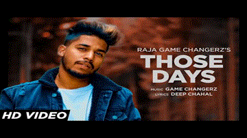 Those Days Lyrics - Raja Game Changerz | Punjabi Song
