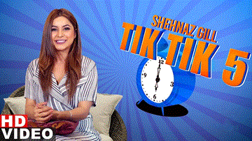 Tik Tik 5 Lyrics - Shehnaz Gill | Punjabi Song