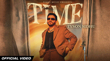 Time Lyrics - Tyson Sidhu | Punjabi Song