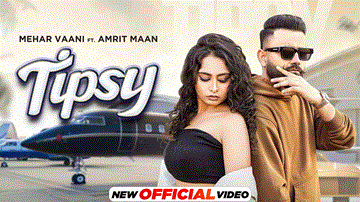 Tipsy Lyrics - Mehar Vaani | Amrit Maan | Punjabi Song