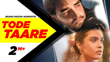 Tode Taare Lyrics - Bhanu Pratap Agnihotri | Punjabi Song
