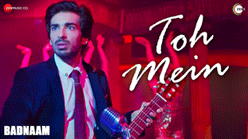Toh Mein Lyrics - Ankit Tiwari