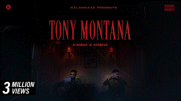 टोनी मोन्टाना Tony Montana Lyrics - Karma | Kr$na