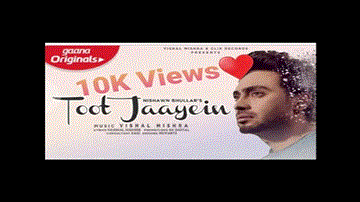 टूट जाएँ Toot Jaayien Lyrics - Nishawn Bhullar