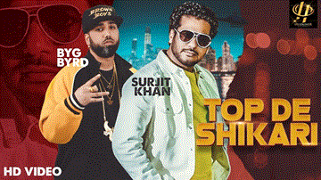 Top De Shikari Lyrics - Surjit Khan | Punjabi Song