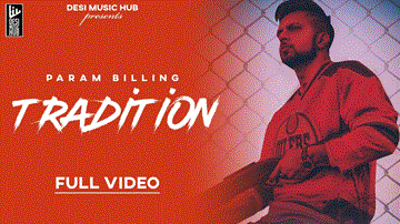 Tradition Lyrics - Param Billing | Punjabi Song